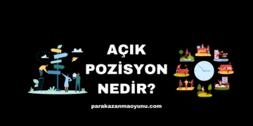 Açık Pozisyon Nedir