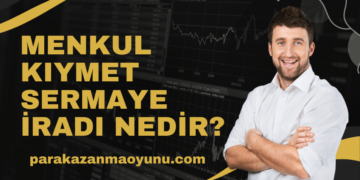 Menkul Kıymet Sermaye İradı Nedir