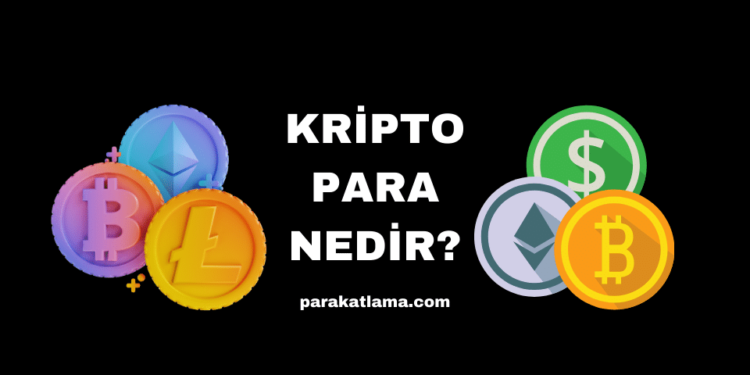 Kripto Para Nedir