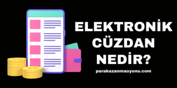 Elektronik Cüzdan Nedir?