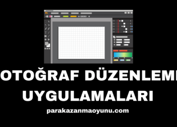 Fotoğraf Düzenleme Uygulamaları