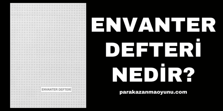 Envanter Defteri Nedir