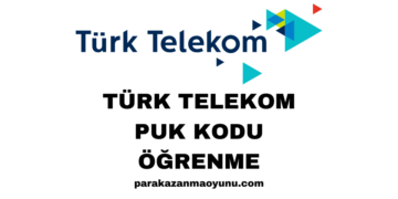 Türk Telekom PUK Kodu Öğrenme