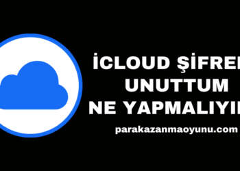 iCloud Şifremi Unuttum Ne Yapmalıyım?