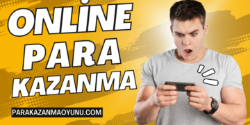 Online Para Kazanma Yolları