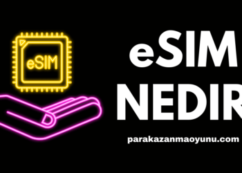 eSIM Nedir? Nasıl Alınır?