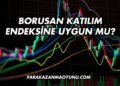 Borusan Katılım Endeksine Uygun mu?