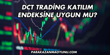 DCT Trading Katılım Endeksine Uygun mu?