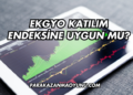 EKGYO Katılım Endeksine Uygun mu?