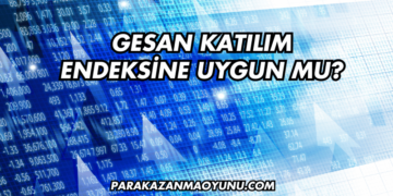 GESAN Katılım Endeksine Uygun mu?