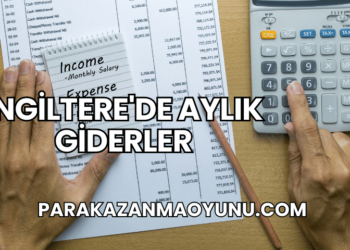 İngiltere'de Aylık Giderler