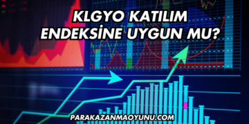 KLGYO Katılım Endeksine Uygun mu?