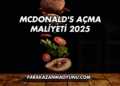 McDonald's Açma Maliyeti 2025