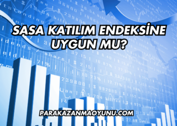 Sasa Katılım Endeksine Uygun mu?