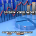 Spesifik Vergi Nedir?