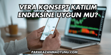 Vera Konsept Katılım Endeksine Uygun mu?