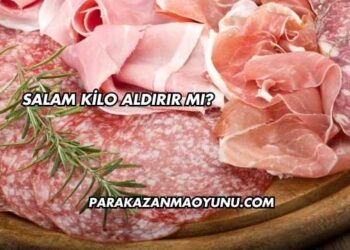 Salam Kilo Aldırır mı?