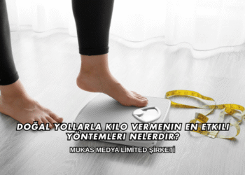 Doğal Yollarla Kilo Vermenin En Etkili Yöntemleri Nelerdir