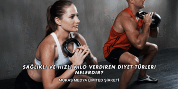 Sağlıklı ve Hızlı Kilo Verdiren Diyet Türleri Nelerdir?